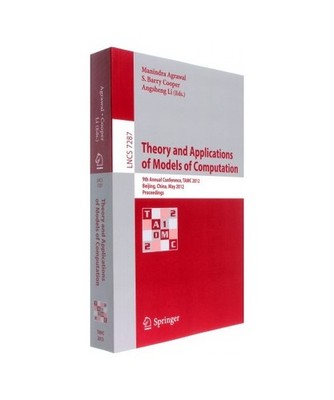Theory and Applications of Models of Computation: 9th Annual Conference, TAMC 20
