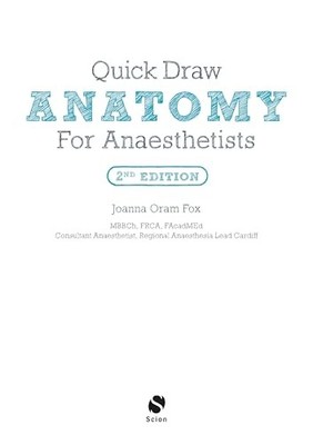 Quick Draw Anatomy for Anaesthetists, second edition