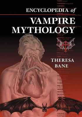 Encyclopedia of Vampire Mythology Theresa Bane Taschenbuch Englisch 2020
