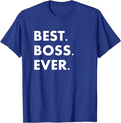 Best Boss Ever. Popular And Cool Gift Idea Boss' Day Unisex T-Shirt