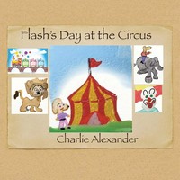 Charlie Alexander | Flash's Day At The Circus | Taschenbuch | Englisch (2023)