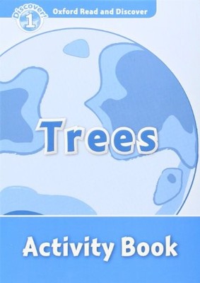 Oxford Read and Discover: Level 1: Trees Activity Book 9780194646574 NEW