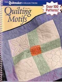 QUILTING MOTIFS, VOL. 1: A COLLECTION OF QUILTING PATTERNS By Annie Segal VG