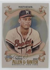 2021 Topps Allen & Ginter Chrome Refractor Eddie Mathews #93 HOF 1s8