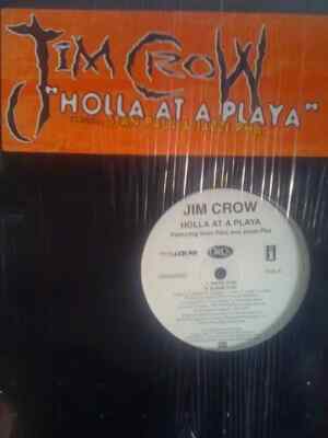 Jim Crow Holla At A Playa Vinyl Single 12inch NEAR MINT Interscope