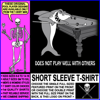 Does Not Play Well With Others Crossed Cues Pool Shark Billiards Player T-shirt