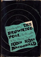 The Drowning Pool by John Ross MacDonald (Alfred A. Knopf, 1950, Hardcover)