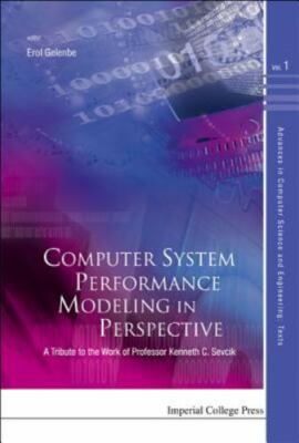 Computer System Performance Modeling in Perspective: A Tribute to the Work of Pr