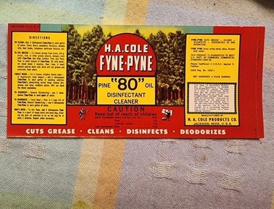 H.A.Cole L Fyne_ Pyne Uncirculated Can Label ''80'' Pine Oil Jackson,Ms