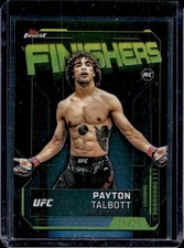 2025 Topps UFC Finest Payton Talbott Finishers RC Black Refractor Rookie #/25
