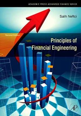Principles of Financial Engineering - Hardcover, by Neftci Salih N. - Good