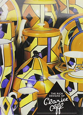 The Rich Designs of Clarice Cliff - Green, Richard