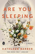 Are You Sleeping: A Novel - Paperback, by Barber Kathleen - Good Are You Sleeping: A Novel - Paperback, by Barber Kathleen - Good