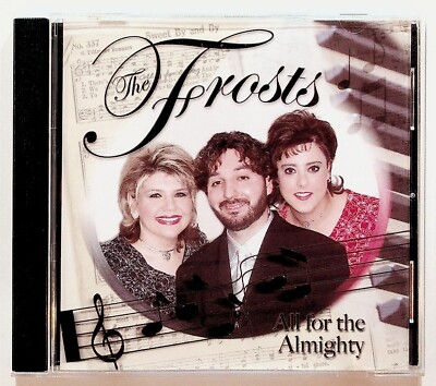 The Frosts All For The Almighty Gospel Christian CD