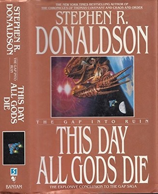 The Gap into Ruin: This Day All Gods Die: Book  by Donaldson, Stephen 0002238314