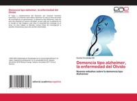 Cecilia FernáNdez Gil | Demencia Tipo Alzheimer, La Enfermedad Del Olvido | Buch