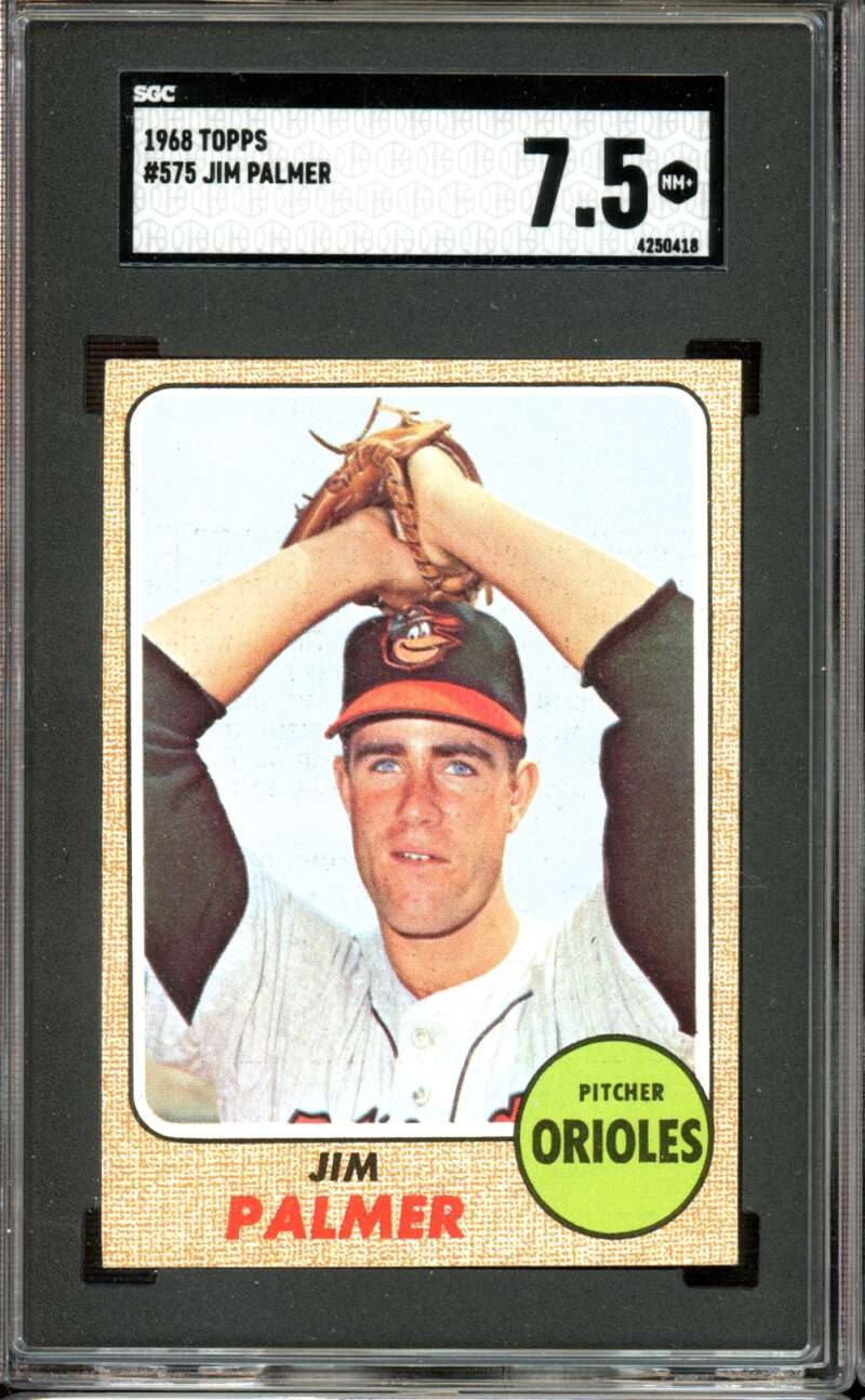 1968 Topps #575 Jim Palmer Orioles HOF SGC 7.5 NM+ Near Mint+
