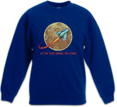 Let Me Play Among The Stars Kids Kinder Pullover Astronaut Space Cosmos Planets