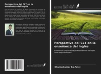 Dhurnalkumar Ka. Patel | Perspectiva Del CLT En La EnseñAnza Del IngléS | Buch