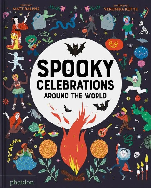 Spooky Celebrations Around The World Matt Ralphs (U. A.) Buch Phaidon Press 2024-image