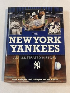 New York Yankees : An Illustrated History 