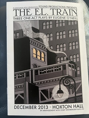 The El Train Hoxton Hall Theatre Programme Eugene O Neil