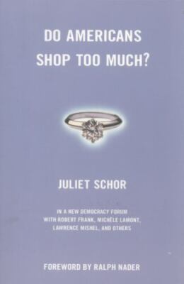 Do Americans Shop Too Much? by Schor, Juliet