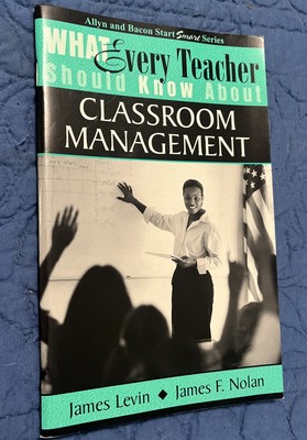 What Every Teacher Should Know About Classroom Mgmt Levin, VG2003