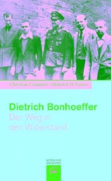 Dietrich Bonhoeffer. Der Weg in den Widerstand von Gremm... | Buch | Zustand gut