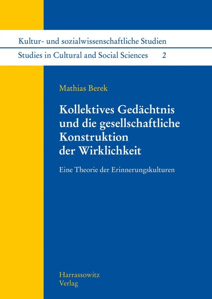 Kollektives GedäChtnis und Die Gesellschaftliche Konstruktion Der Wirklichkeit-image