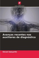 AvançOs Recentes Nos Auxiliares De DiagnóStico Shruti Satyarthi
