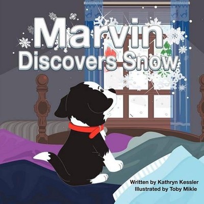 Marvin Discovers Snow by Kathryn Kessler (English) Paperback Book