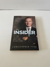 CHRISTOPHER PYNE The Insider: The scoops, the scandals and the serious business