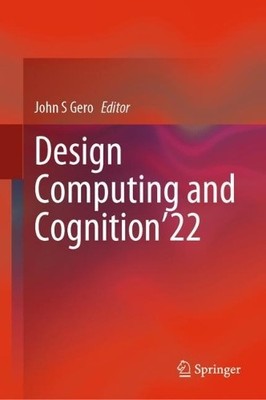 Design Computing and Cognition22 - 9783031204173