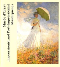 Musée D'Orsay, Impressionist and Post-Impressionist Masterpieces