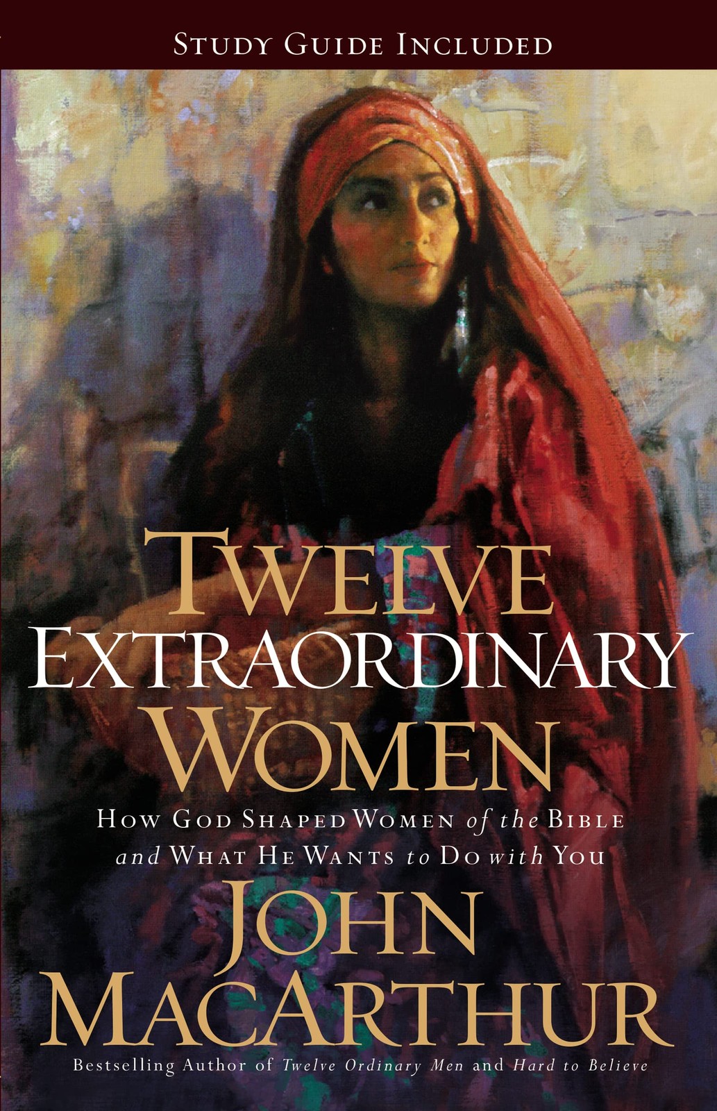 Twelve Extraordinary Women : How God Shaped Women Of The Bible, And What He Wants To Do With You John F. Macarthur - Image 5