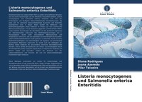Diana Rodrigues (U. A.) | Listeria Monocytogenes Und Salmonella Enterica...