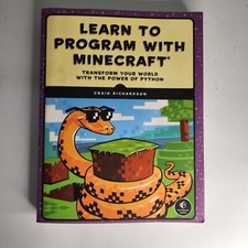 Learn to Program with Minecraft: Transform Your World with the Power of Python