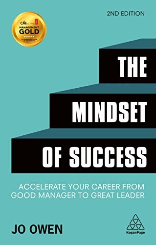 The Mindset of Success: Accelerate Your Career from Good Manager