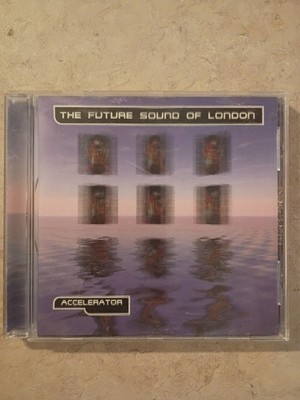 Accelerator by The Future Sound of London (CD, Mar-1996, Cleopatra)