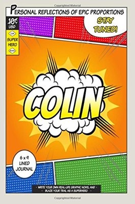 SUPERHERO COLIN: A 6 X 9 LINED JOURNAL By One Jacked Monkey Publications **NEW**