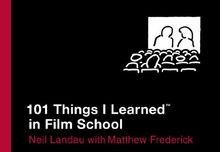101 Things I Learned (TM) in Film School von Landau, Nei... | Buch | Zustand gut
