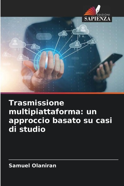 Trasmissione Multipiattaforma: Un Approccio Basato Su Casi Di Studio Olaniran-image