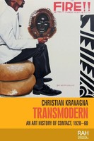 Transmodern An Art History Of Contact, 1920-60 Christian Kravagna Taschenbuch