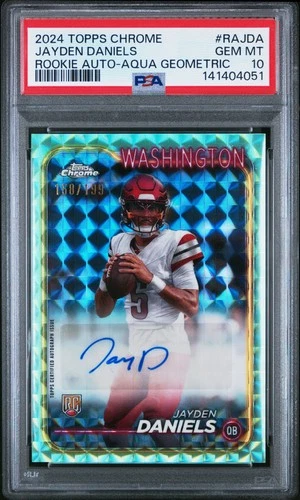 Jayden Daniels 2024 Topps Chrome Aqua Geometric Refractor RC Auto /199 PSA 10