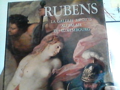 Rubens, die Galerie Medici im Palais du Luxembourg J. THuillier Robert Laffont