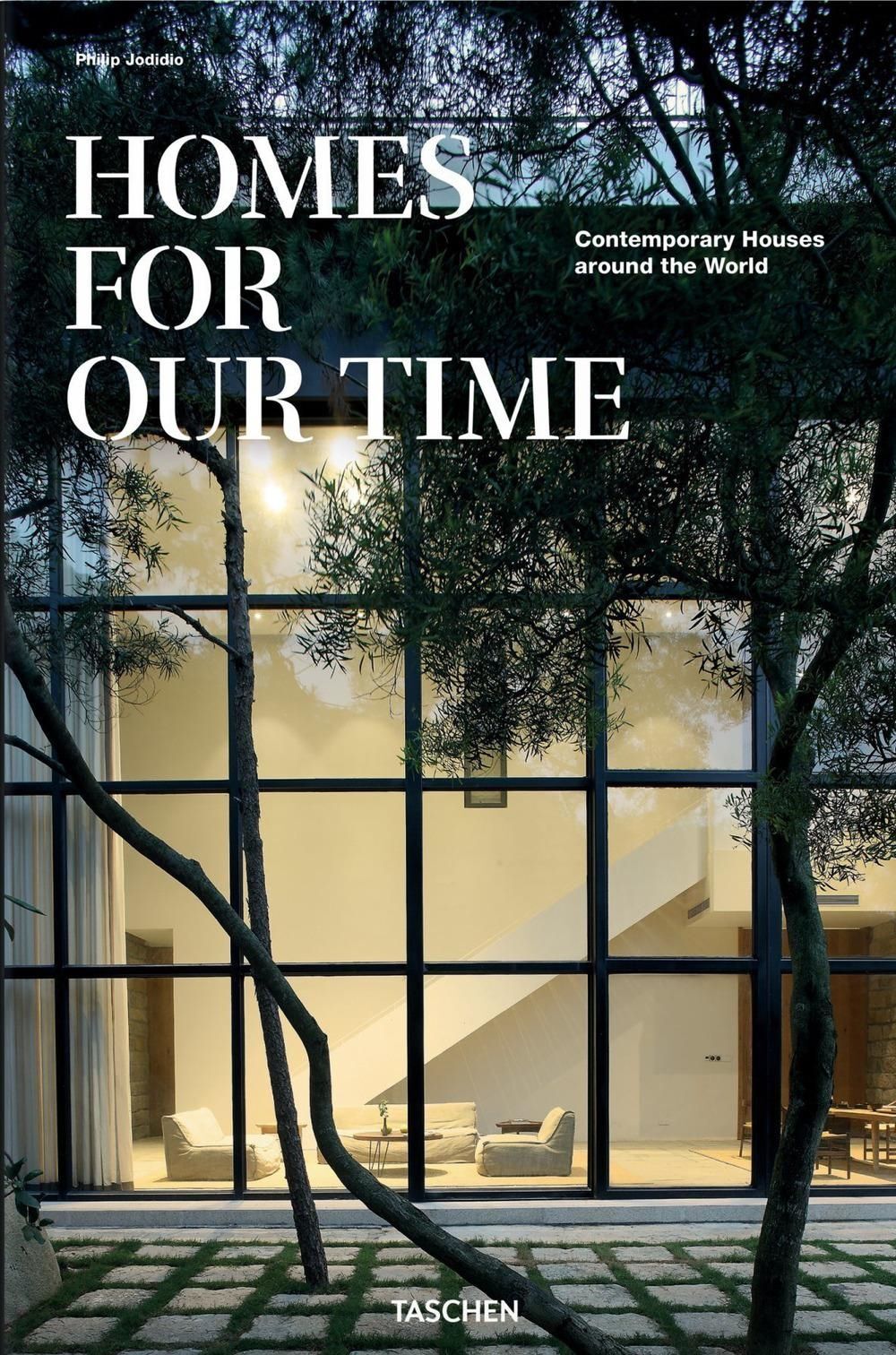 Libri Philip Jodidio - Homes For Our Time. Contemporary Houses Around The World.