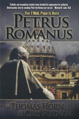 Petrus Romanus: The Final Pope Is Here
