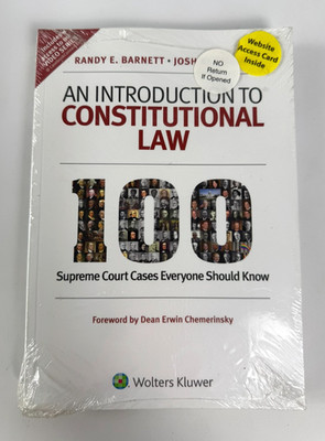 Introduction to Constitutional Law 100 Supreme Court Cases Everyone Should Know