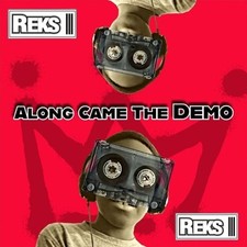 Reks - Along Came The Demo Vinyl LP NEU 09557...